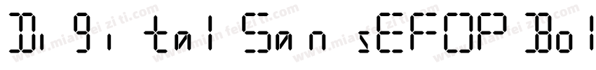 DigitalSansEFOP Bold字体转换